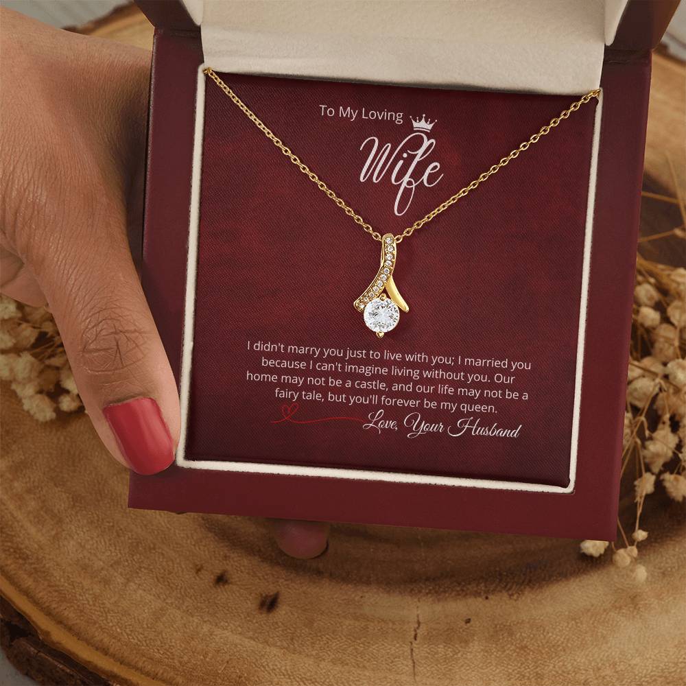 To My Loving Wife - Add your personalized message