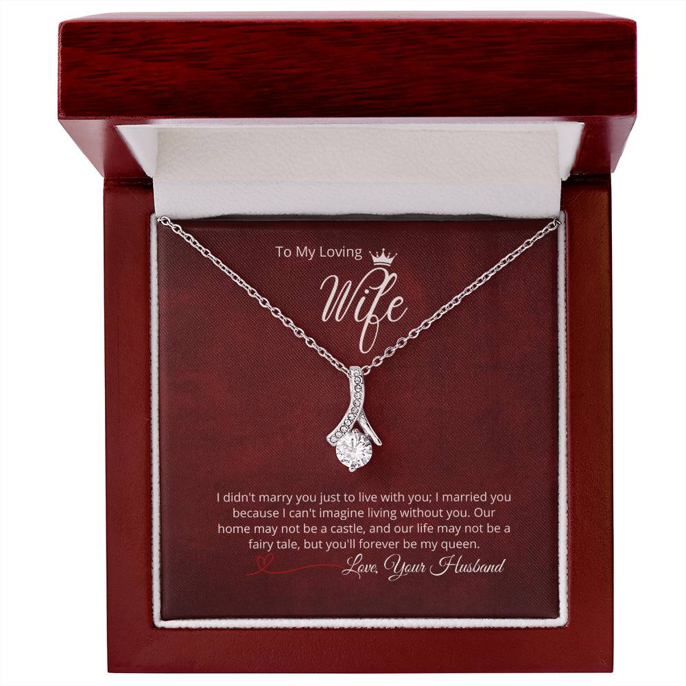 To My Loving Wife - Add your personalized message