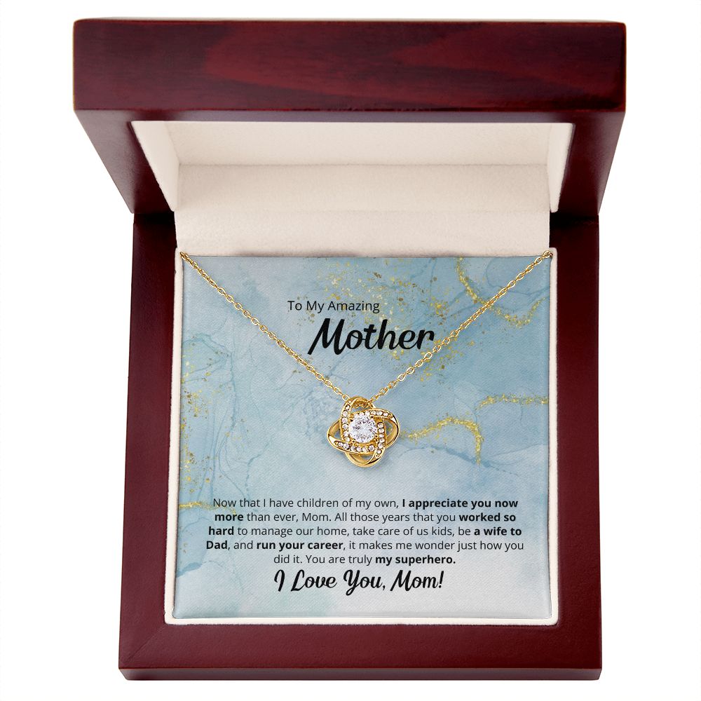 To My Amazing Superhero Mother - Love Knot Necklace