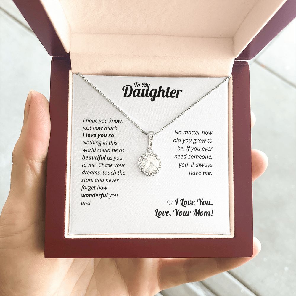 To My Daughter - I love you so much!