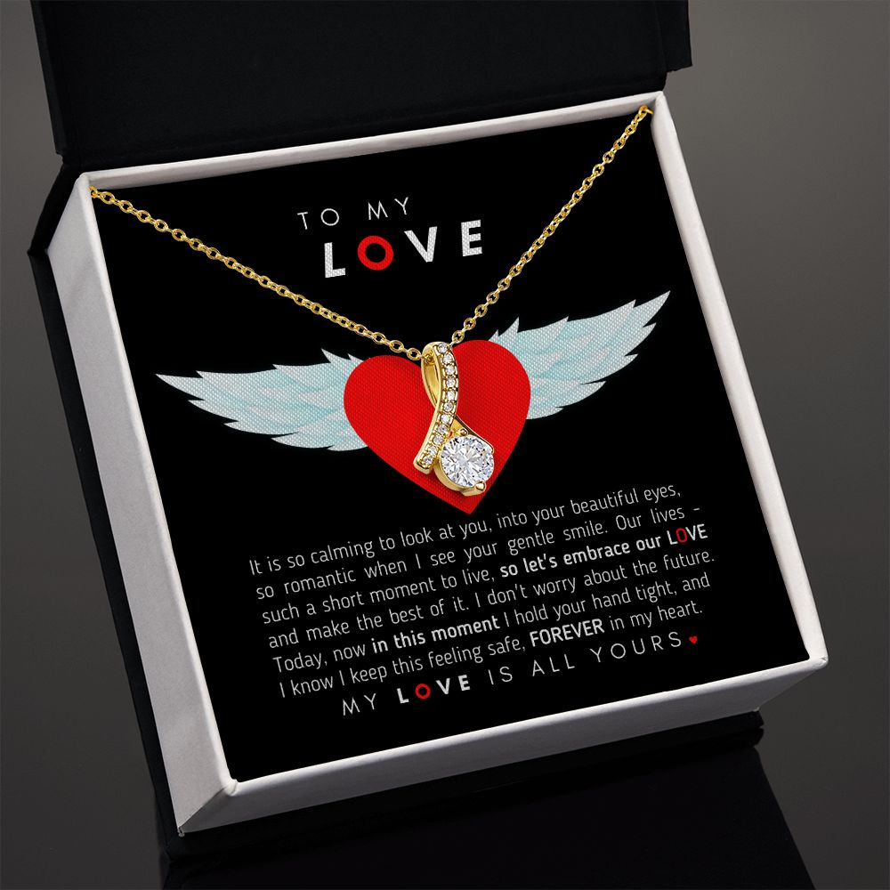 To My Love - Let's Embrace Our Love!