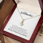 To My Grandmother - Alluring Beauty Necklace - You are the best!
