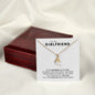 To My Girlfriend - Alluring Beauty Necklace - My Love For You!