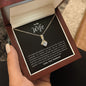 To My Wife - Alluring Beauty Necklace - Our Life Journey