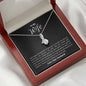 To My Wife - Alluring Beauty Necklace - Our Life Journey
