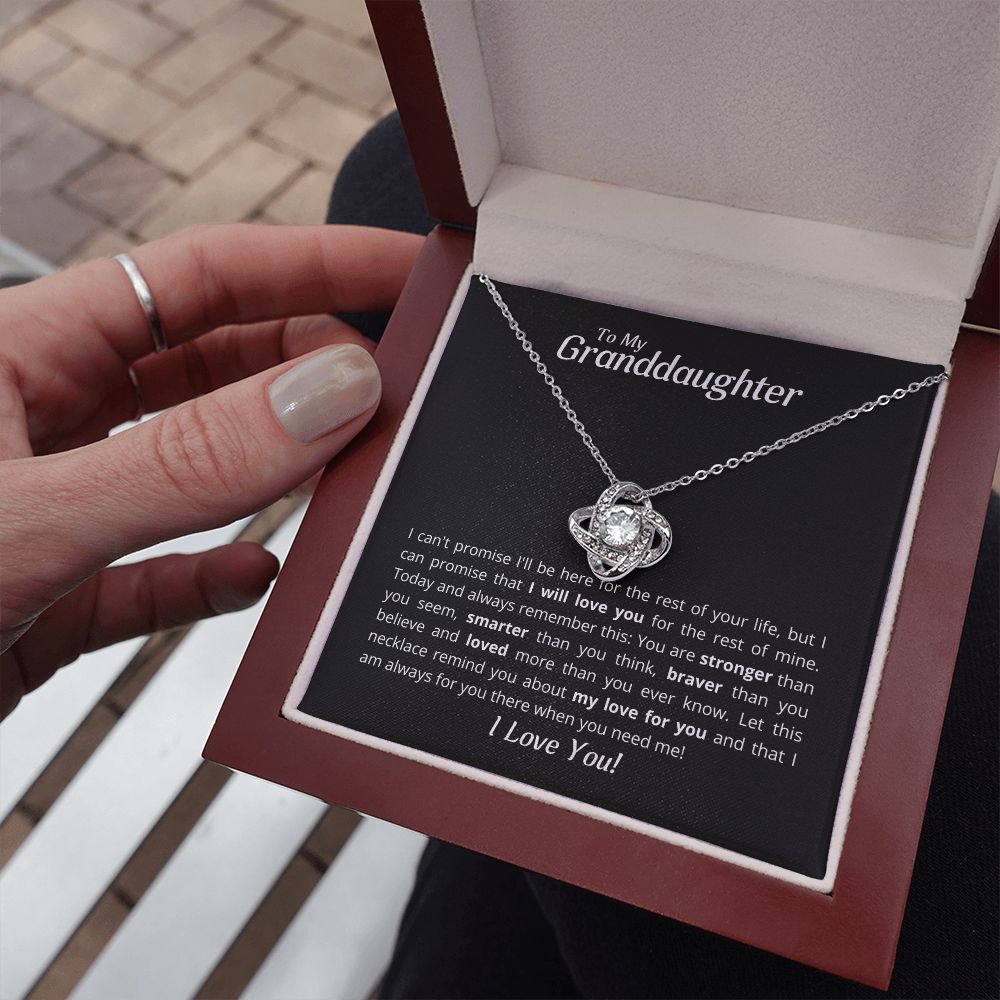 To My Granddaughter - Let this Love Knot Necklace remind you about my love!