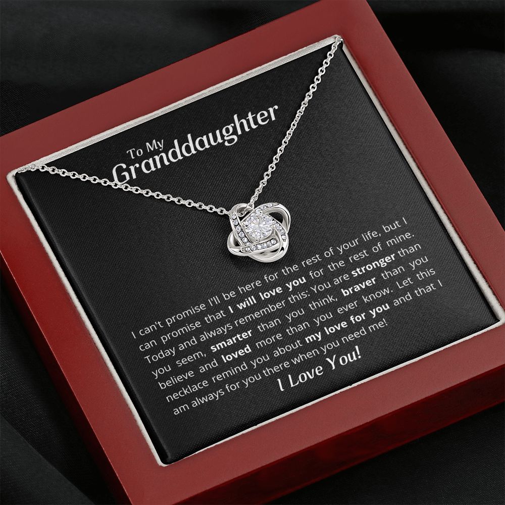 To My Granddaughter - Let this Love Knot Necklace remind you about my love!