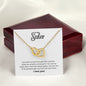 To My Sister - Interlocking Hearts Necklace - You held my hand