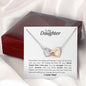 To My Daughter - Interlocking Hearts Necklace - Never forget that I love you!