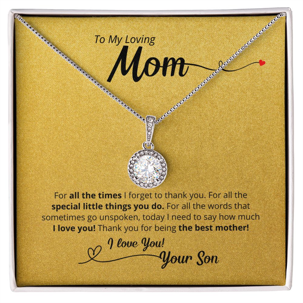 For All The Times - To Mom From Son - A Thank You Gift!