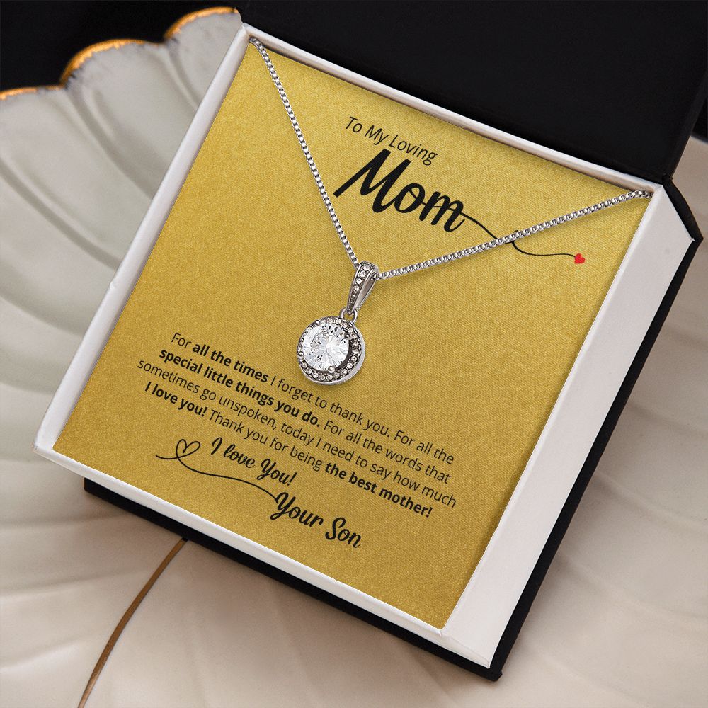 For All The Times - To Mom From Son - A Thank You Gift!