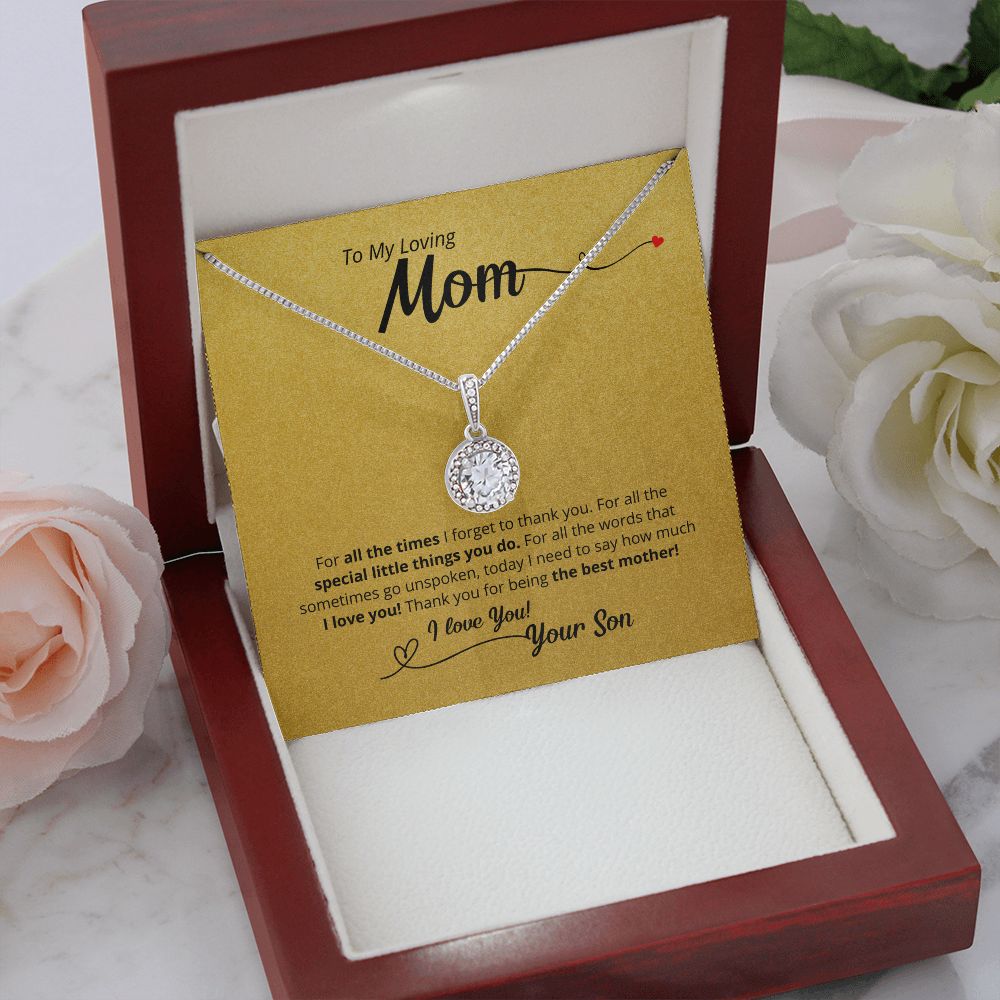 For All The Times - To Mom From Son - A Thank You Gift!