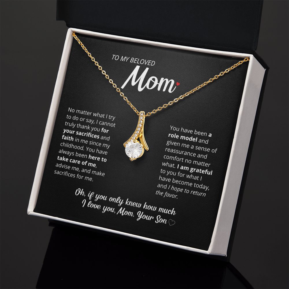 To My Beloved Mother - Beautiful Necklace!