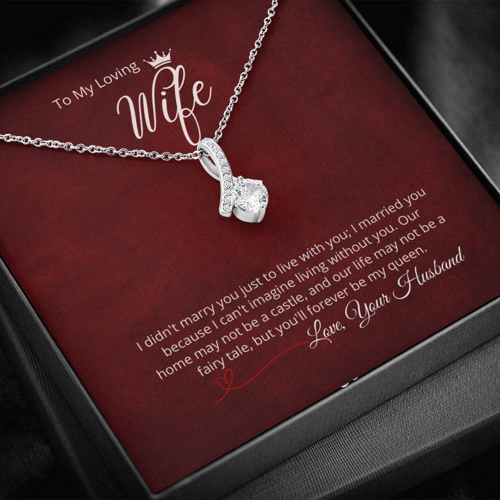 To My Loving Wife -  Add your personalized message