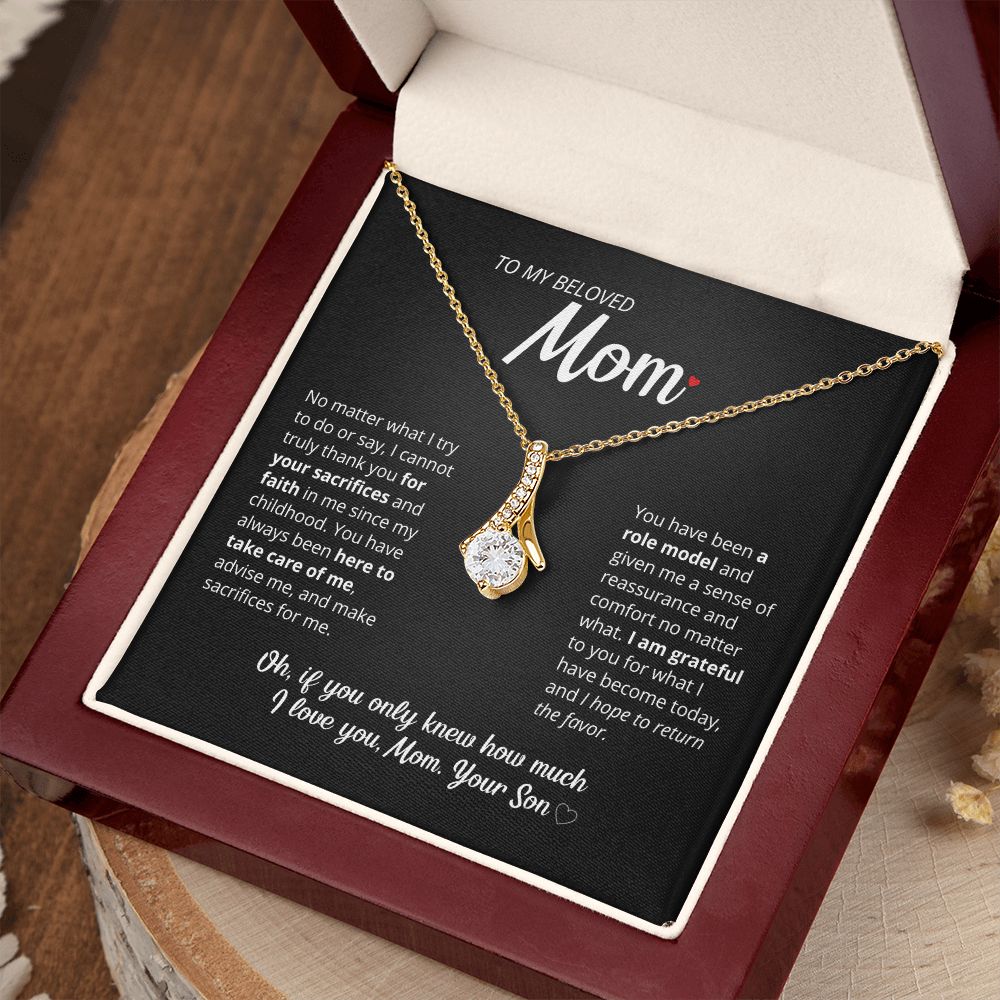 To My Beloved Mother - Beautiful Necklace!