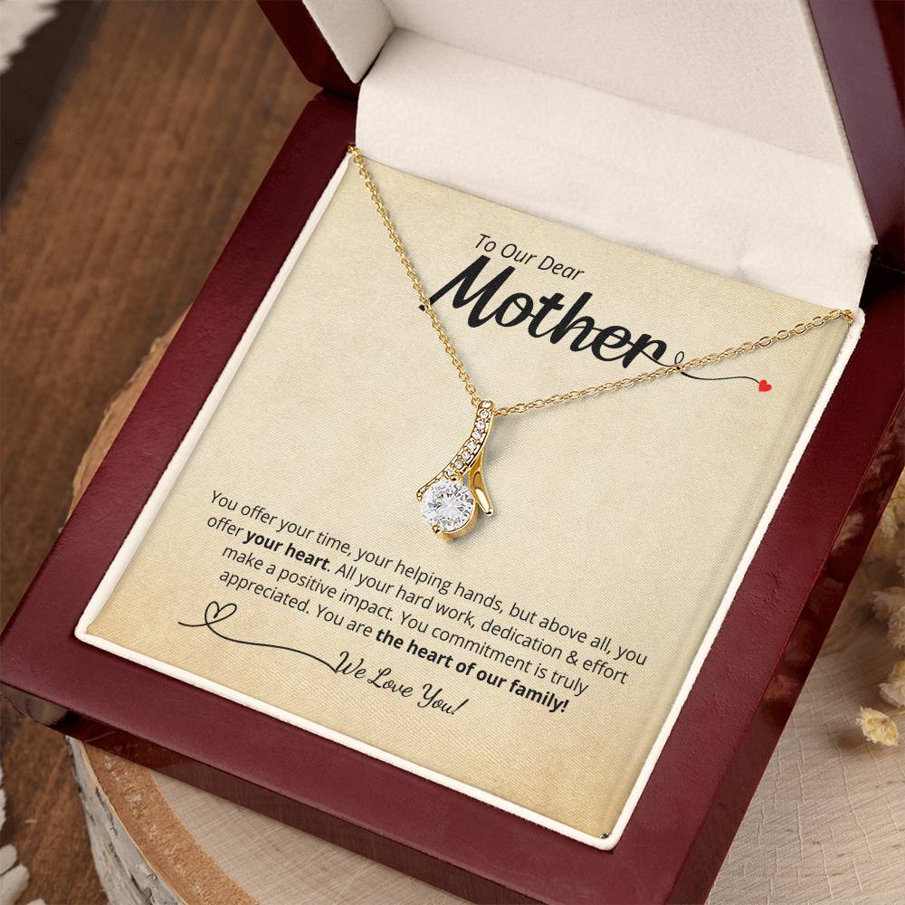 To Our Dear Mother - We Love You! Add your personalized message