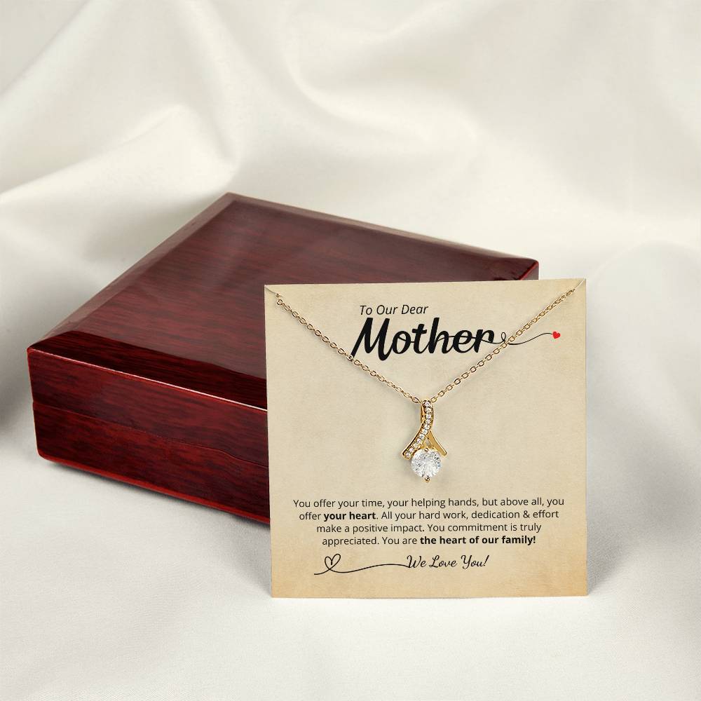 To Our Dear Mother - We Love You! Add your personalized message