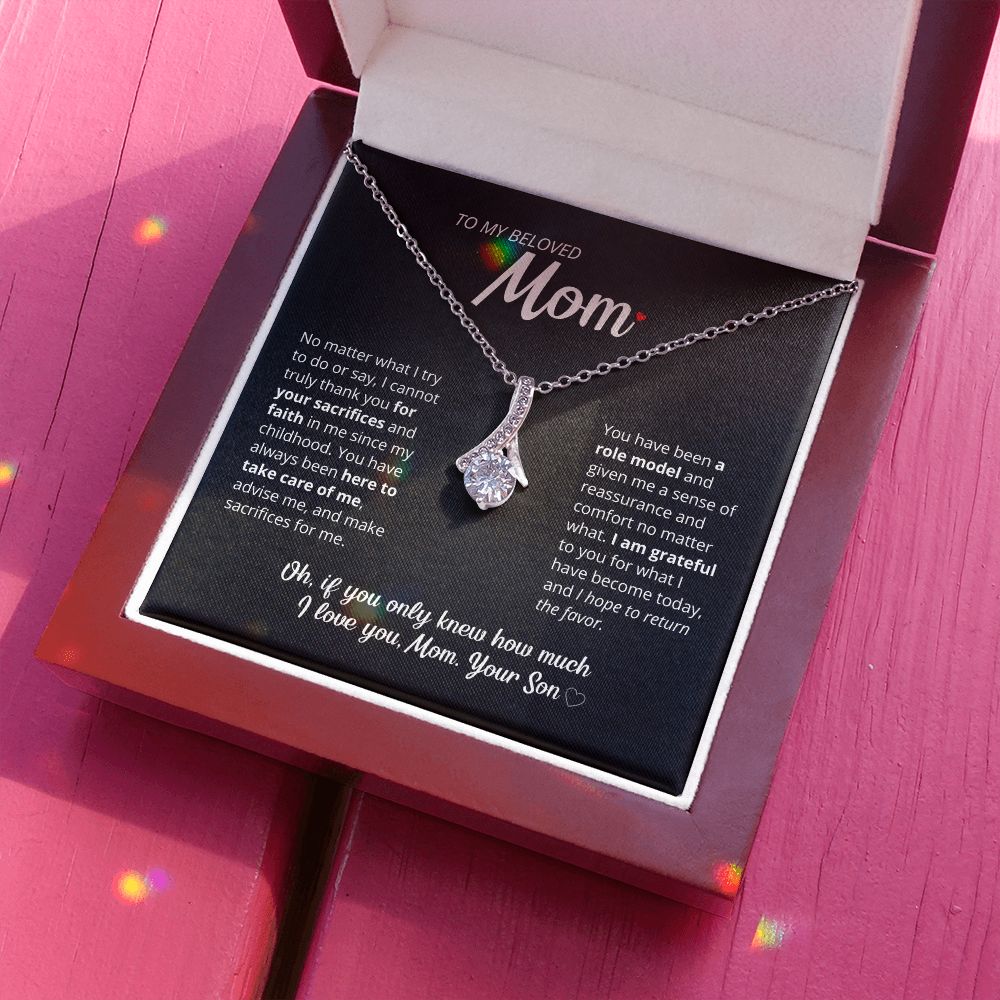 To My Beloved Mother - Beautiful Necklace!