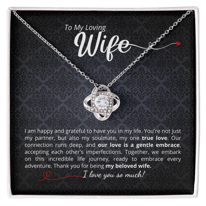 To My Loving Wife - A beautiful necklace with your personalized message