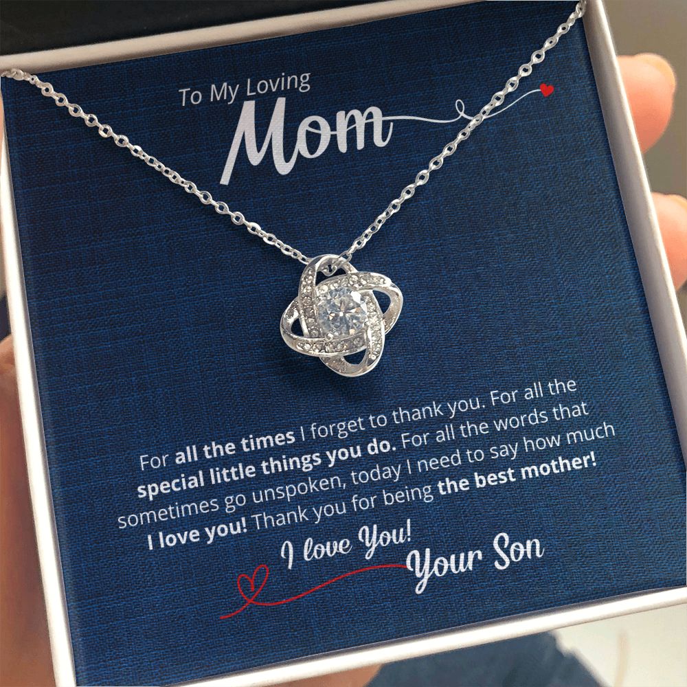 To My Loving Mom From Your Son - For All The Times