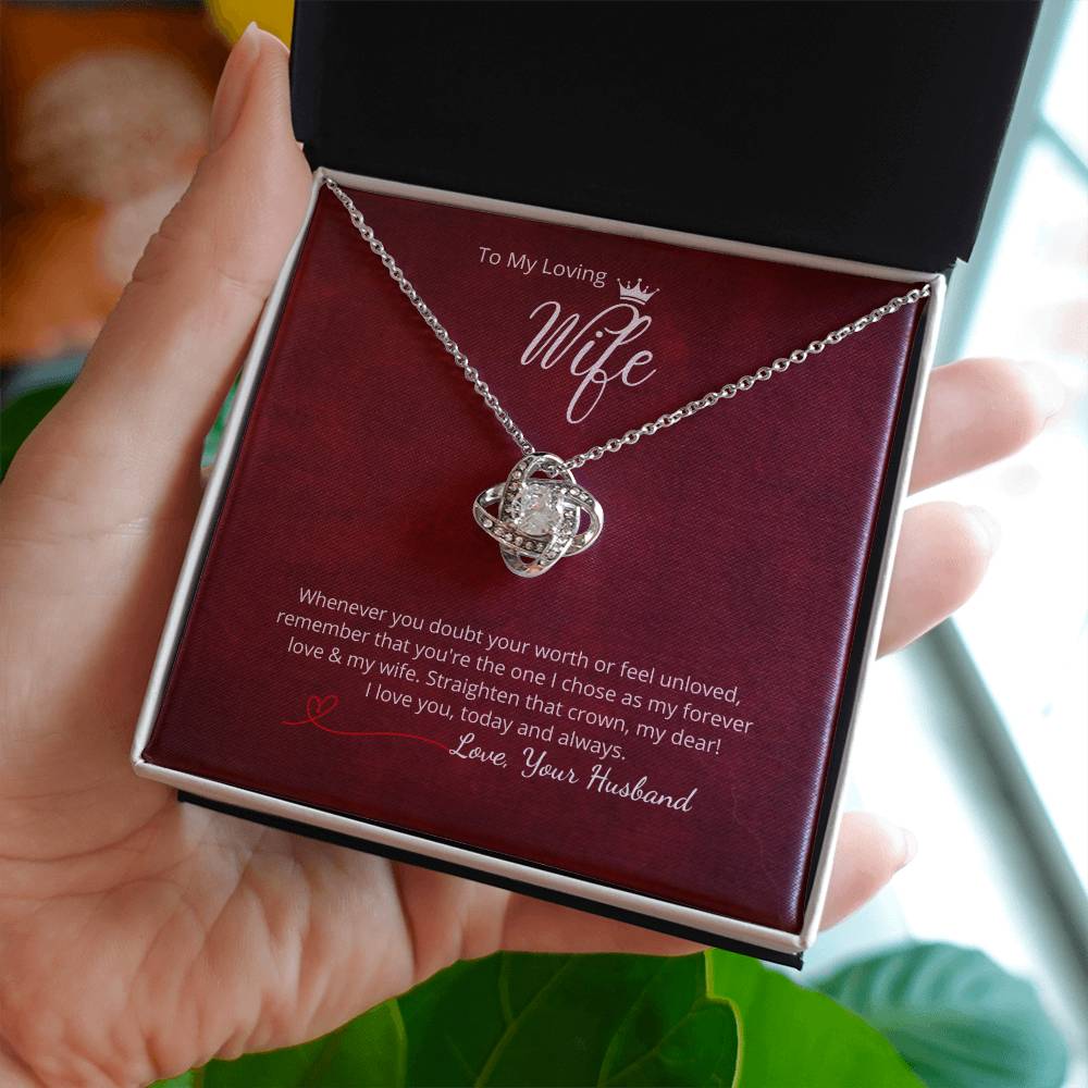 To My Loving Wife - "Whenever you doubt... "  Add your personalized message