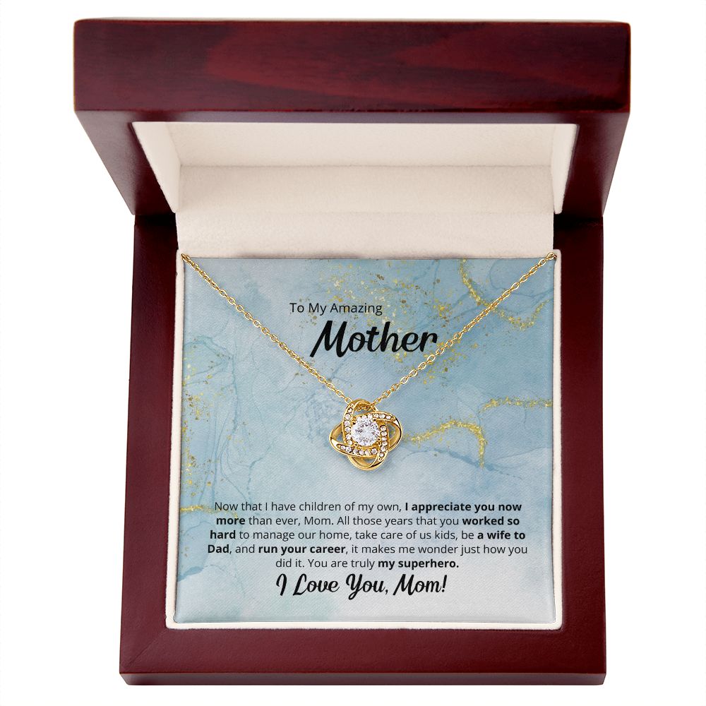 To My Amazing Superhero Mother - Love Knot Necklace