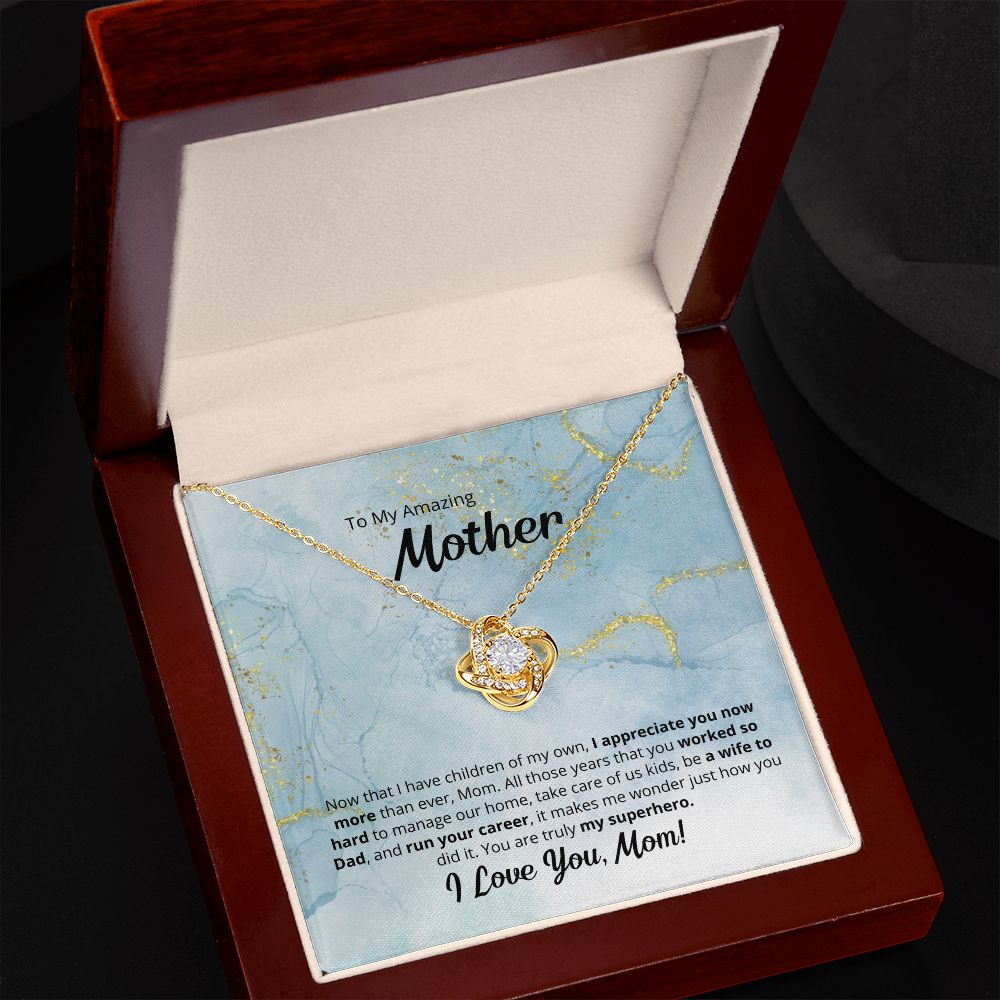 To My Amazing Superhero Mother - Love Knot Necklace