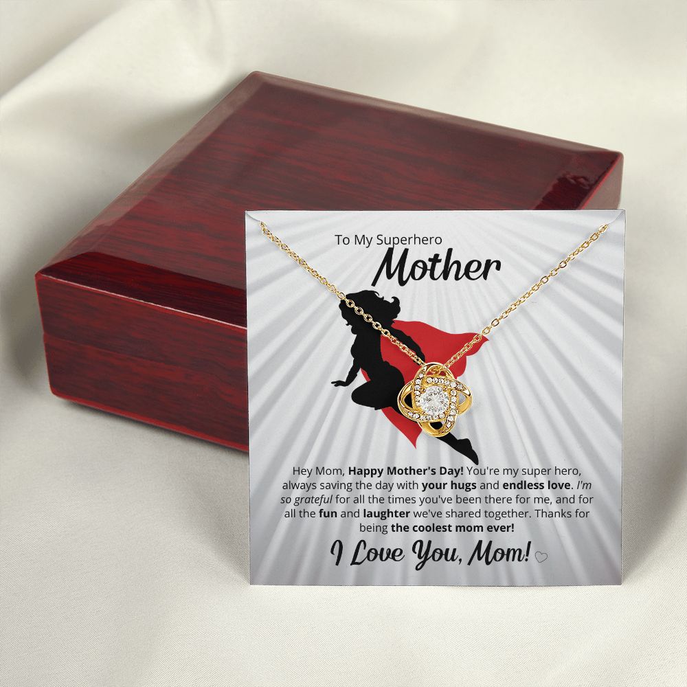 You Are My Superhero - For The Coolest Mom Ever!