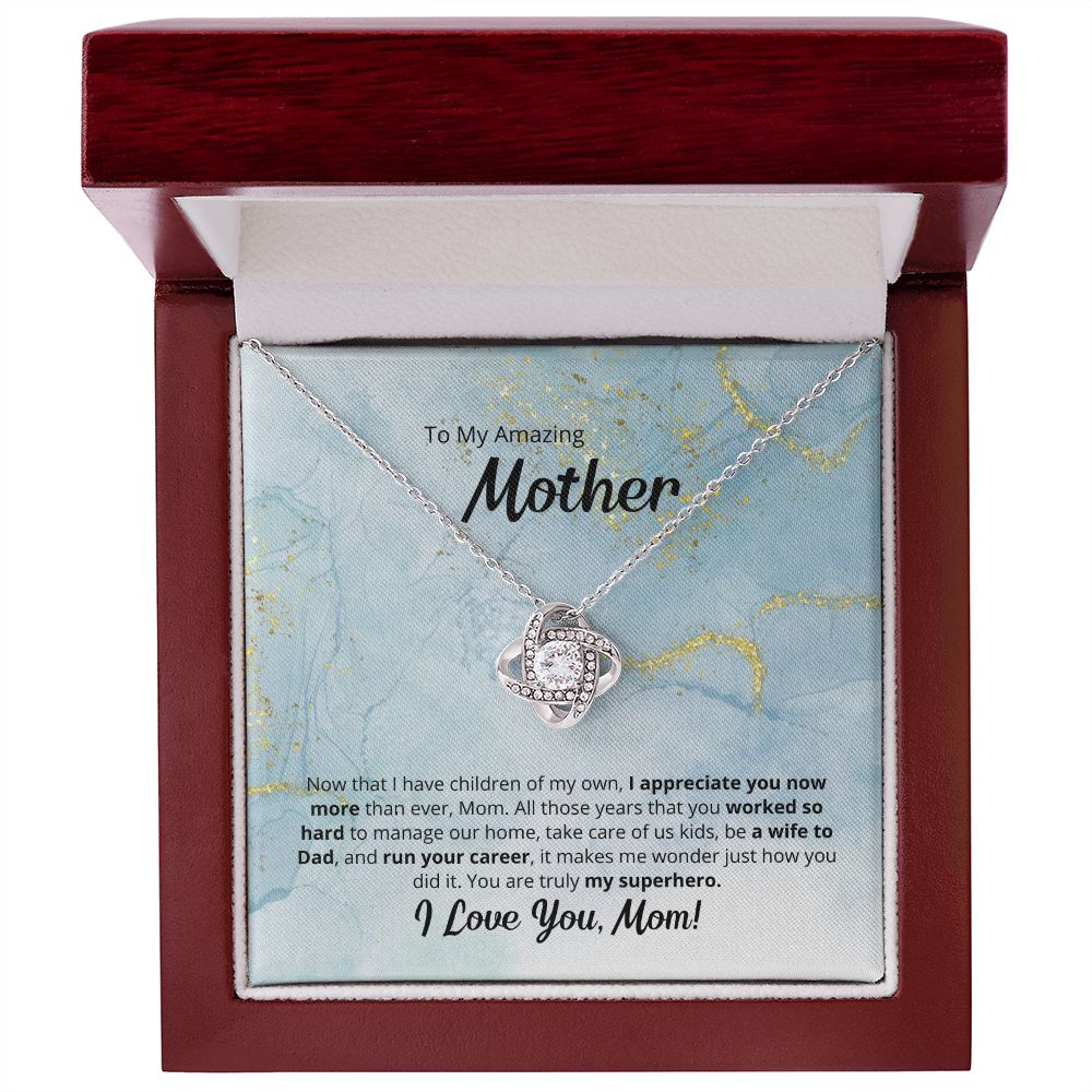 To My Amazing Superhero Mother - Love Knot Necklace