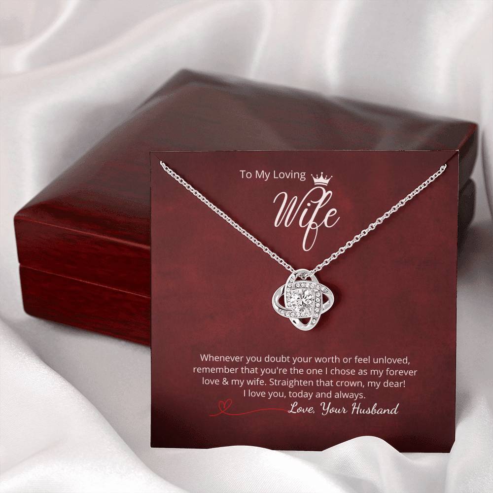 To My Loving Wife - "Whenever you doubt... "  Add your personalized message