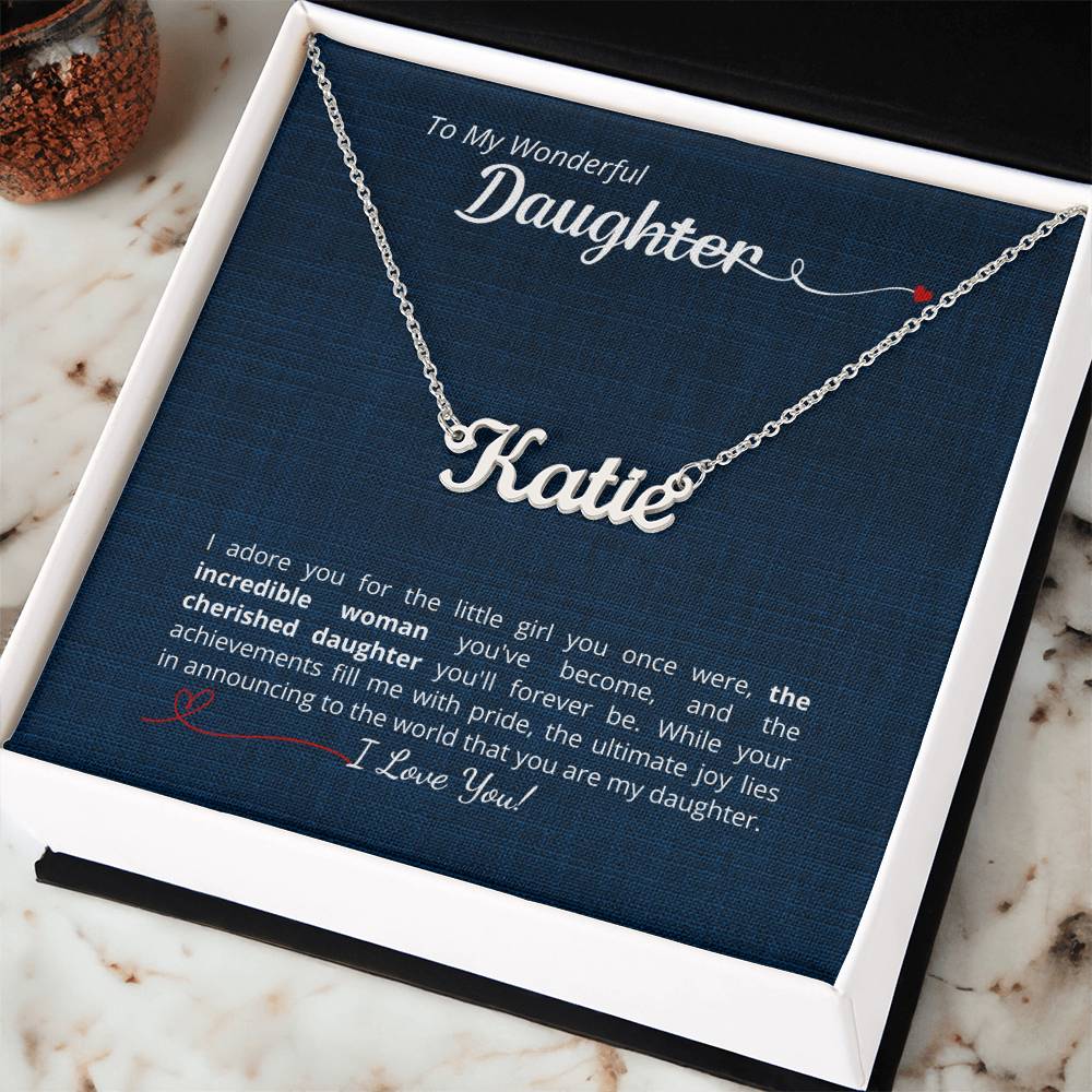 To My Daughter - I adore you - add your personalized message