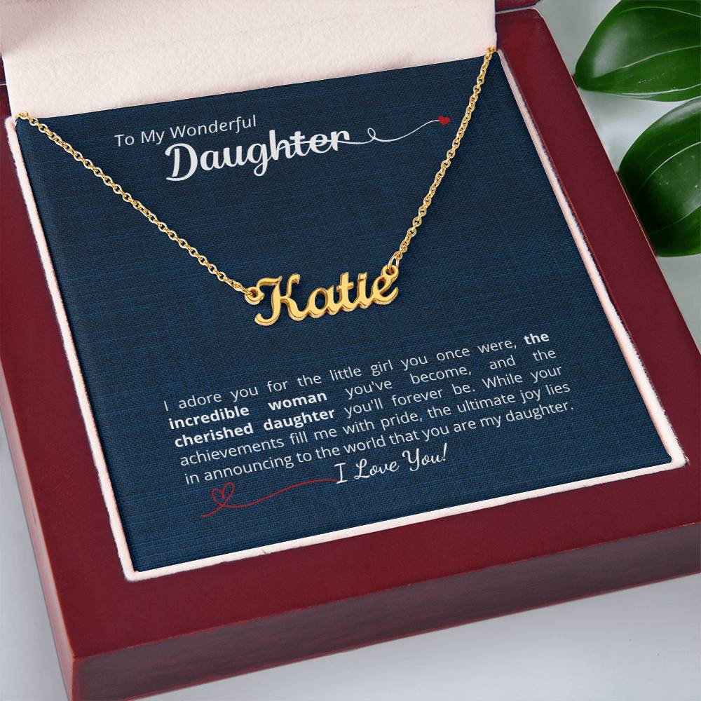 To My Daughter - I adore you - add your personalized message