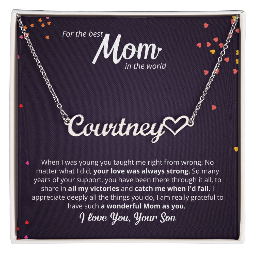 For The Best Mom In The World - From Son - Custom Name Necklace!