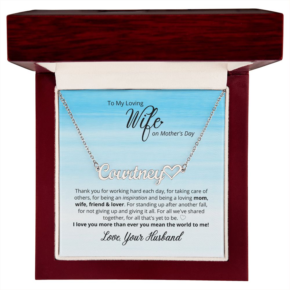 To My Loving Wife - You Mean The World To Me - Custom Name Necklace!