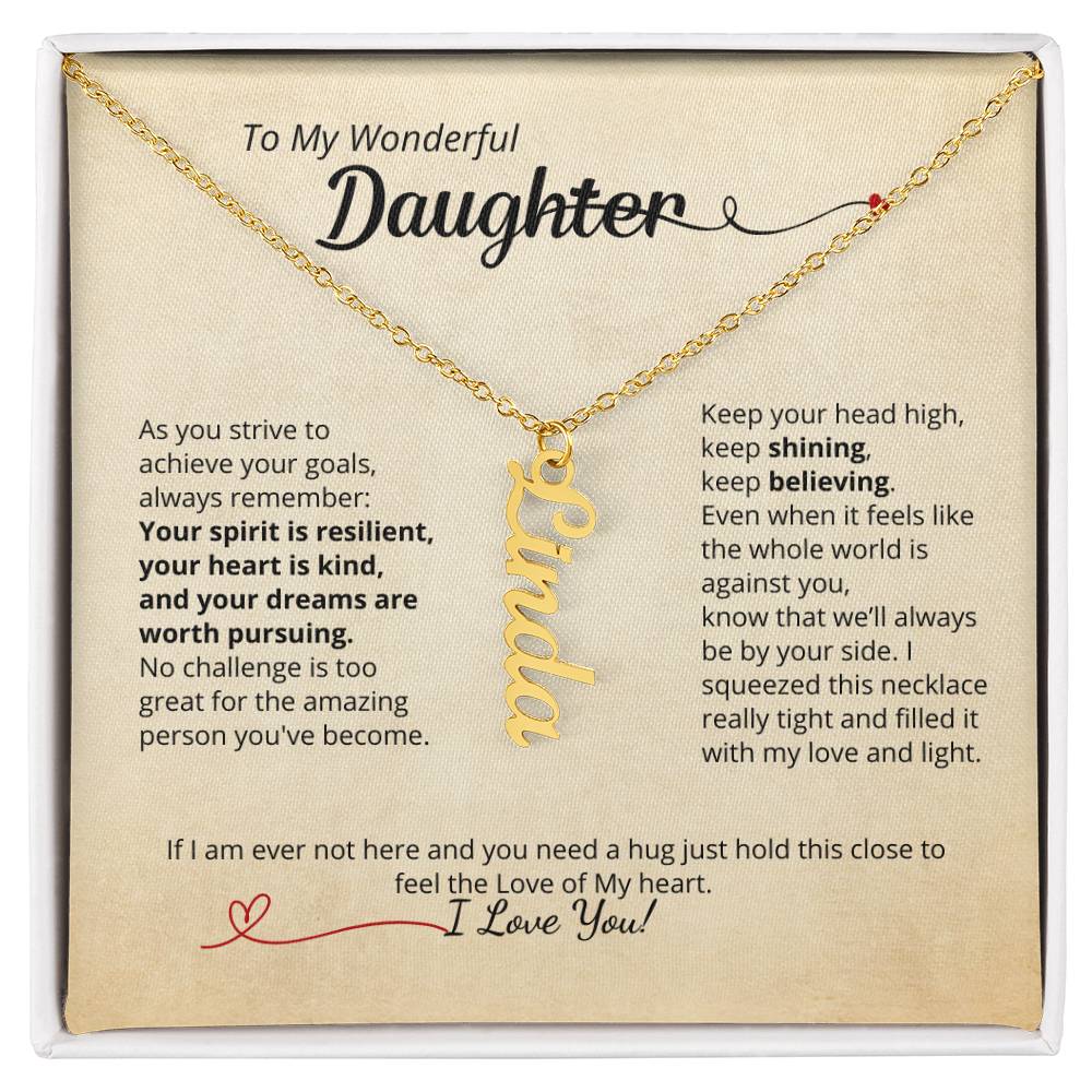 To My Daughter - Beautiful name necklace with your personalized message!