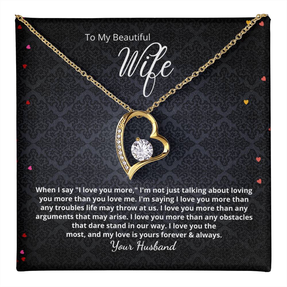 I Love You More - Add your personalized message