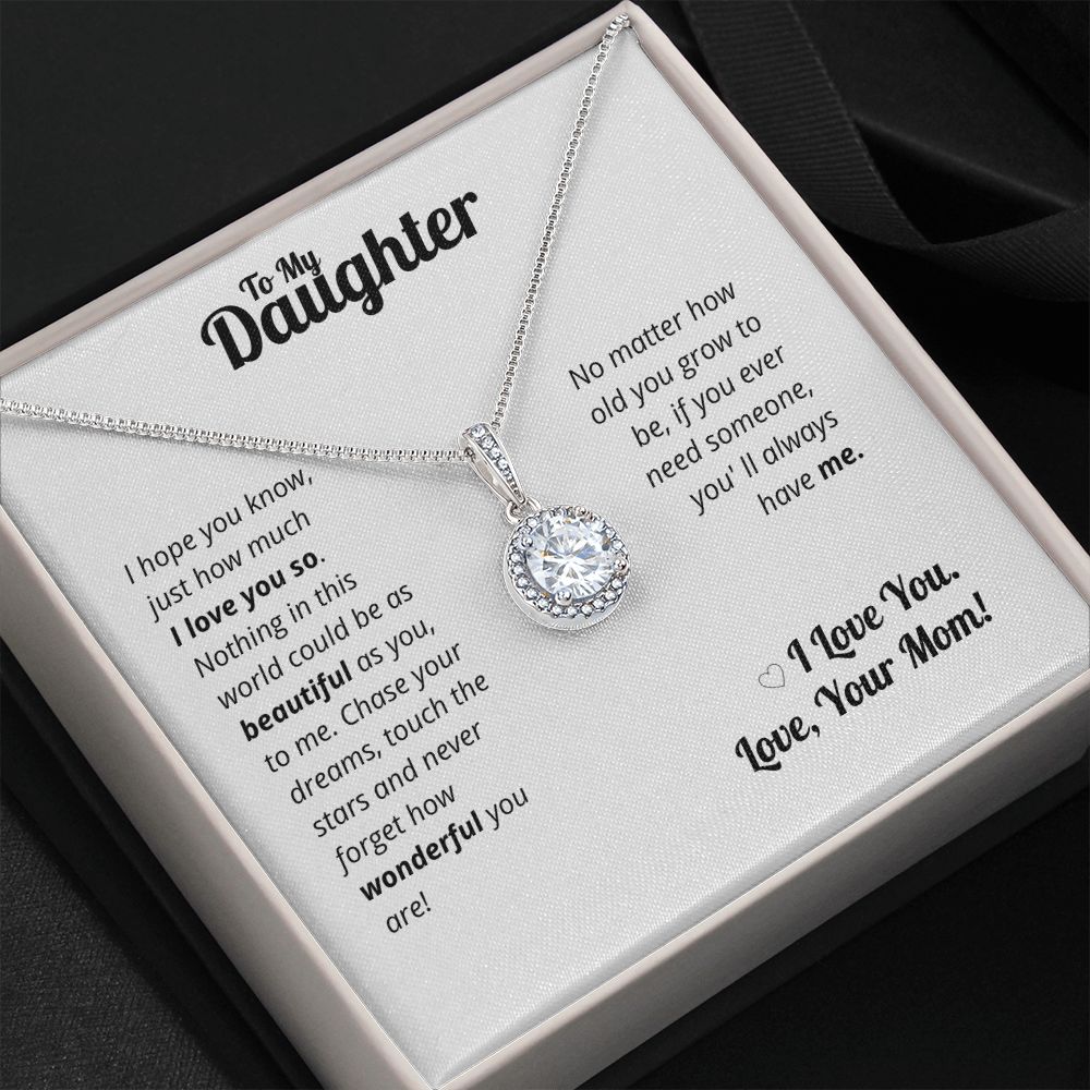 To My Daughter - I love you so much!