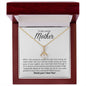 To My Loving Mother - Alluring Beauty Necklace - I am really grateful to have you!