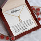 To My Daughter - Alluring Beauty Necklace - Never give up!