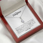 To My Daughter - Alluring Beauty Necklace - Never forget that I love you!