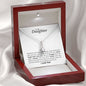 To My Daughter - Alluring Beauty Necklace - Never forget that I love you!