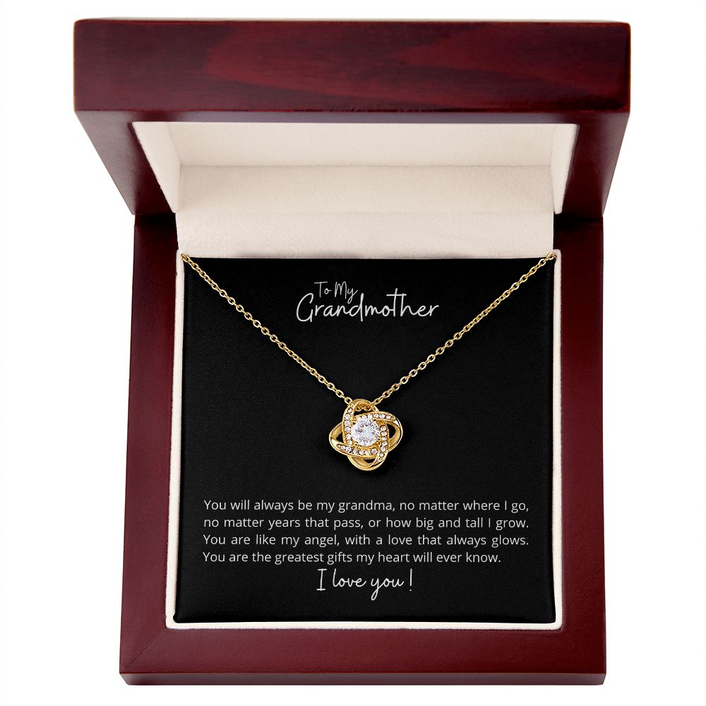 To My Grandmother - Love Knot Necklace - You are the greatest gift!