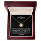 To My Daughter - Love Knot Necklace - Never forget that I love you!