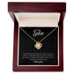 To My Sister - Love Knot Necklace - Lucky To Have You!
