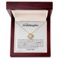 To My Granddaughter - Let this Love Knot Necklace remind you about my love!