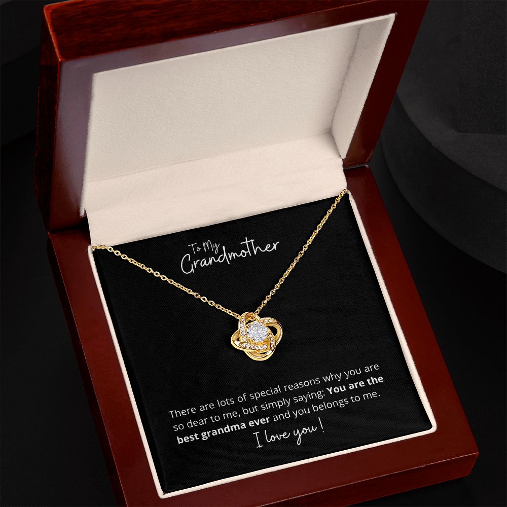 To My Grandmother - Love Knot Necklace - You are the best grandma!