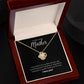 To My Loving Mother - Love Knot Necklace - Thank you for believing in me!