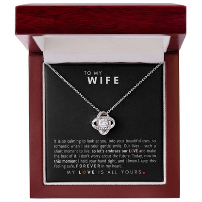 To My Wife - Love Knot Necklace - My Love Is All Yours!