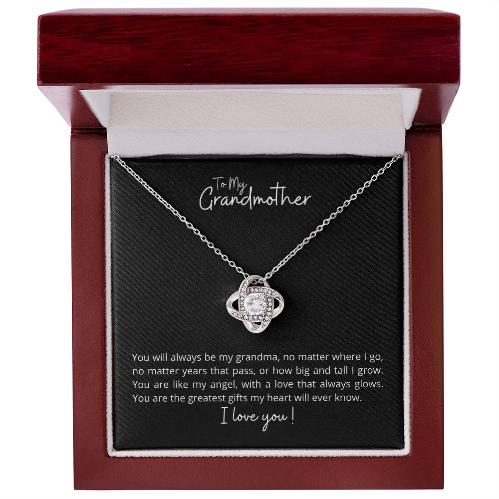 To My Grandmother - Love Knot Necklace - You are the greatest gift!