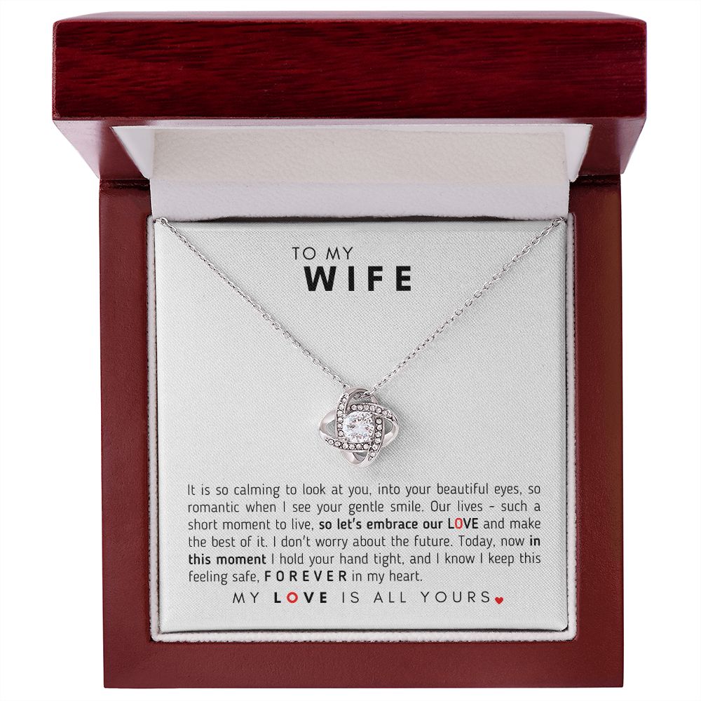 To My Wife - Love Knot Necklace - My Love Is All Yours!